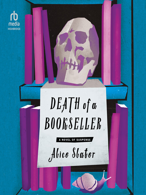 Title details for Death of a Bookseller by Alice Slater - Available